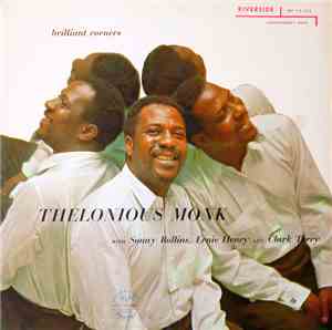 Thelonious Monk With Sonny Rollins, Ernie Henry And Clark Terry - Brilliant ...