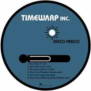 Timewarp Inc. - Disco Frisco