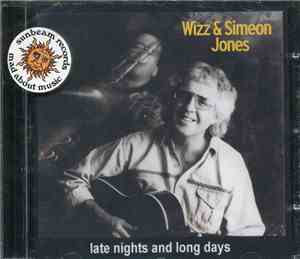 Wizz & Simeon Jones - Late Nights and Long Days
