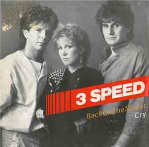 3 Speed - Back On The Street
