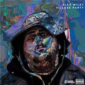 Alex Wiley - Village Party