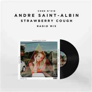 Andre Saint-Albin - Strawberry Cough