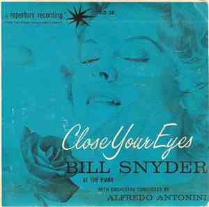 Bill Snyder - Close Your Eyes