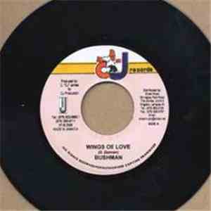 Bushman  - Wings Of Love