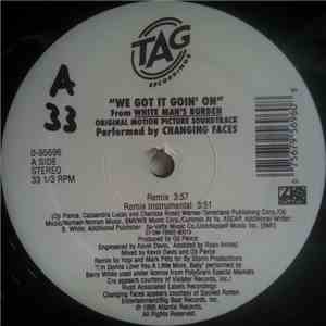 Changing Faces - We Got It Goin' On