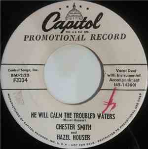 Chester Smith and Hazel Houser - He Will Calm The Troubled Waters / You Can ...