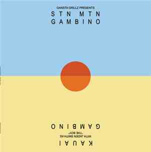 Childish Gambino - STN MTN/Kauai