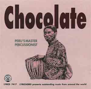 Chocolate  - Peru's Master Percussionist