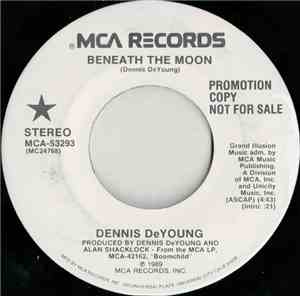 Dennis DeYoung - Beneath The Moon