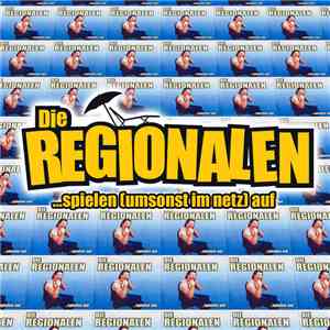 Die Regionalen - ... Spielen (Umsonst Im Netz) Auf