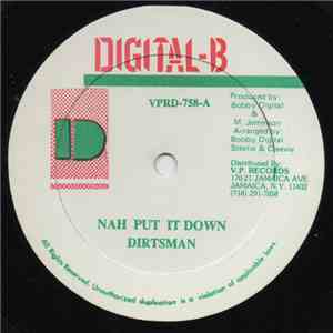 Dirtsman - Nah Put It Down