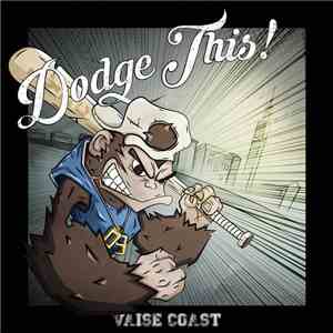 Dodge This! - Vaise Coast