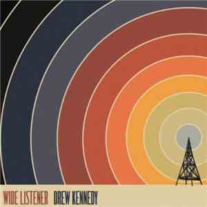 Drew Kennedy - WIDE LISTENER