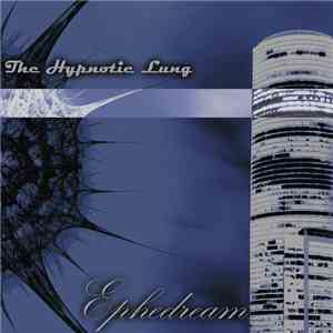 Ephedream - The Hypnotic Lung