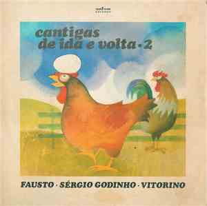 Fausto · Sérgio Godinho · Vitorino - Cantigas De Ida E Volta · 2