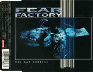 Fear Factory - Dog Day Sunrise