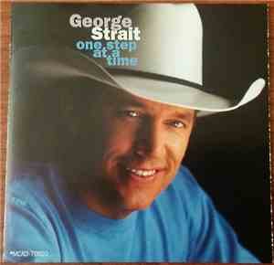 George Strait - One Step At A Time
