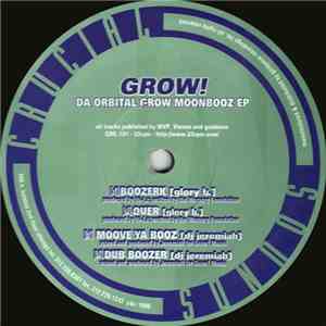 Glory B. / DJ Jeremiah - Da Orbital Grow Moonbooz EP