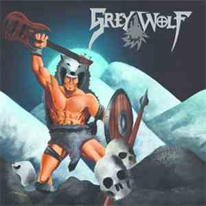 Grey Wolf  - Grey Wolf