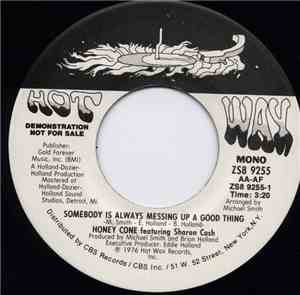 Honey Cone Featuring Sharon Cash - Somebody Is Always Messing Up A Good Thi ...