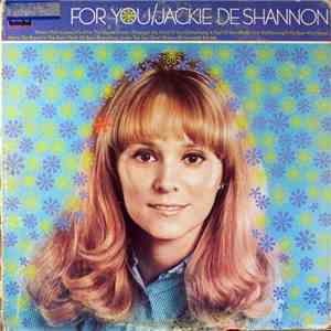 Jackie DeShannon - For You