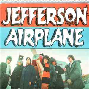 Jefferson Airplane - Takes Off