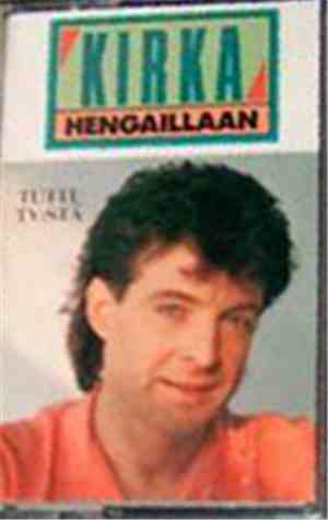 Kirka - Hengaillaan
