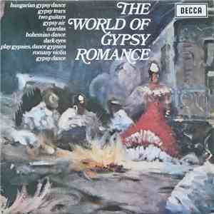 Laszlo Tábor And His Orchestra - The World Of Gypsy Romance