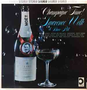 Lawrence Welk & His Orchestra - Dave Pell & His Orchestra - Champagne Time