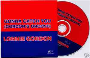 Lonnie Gordon - Gonna Catch You (Gordon's Groove)