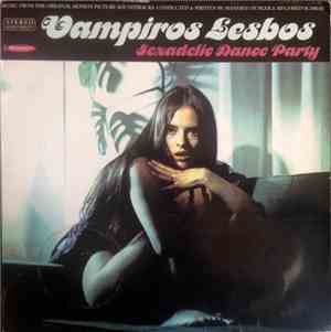 Manfred Hübler & Siegfried Schwab - Vampiros Lesbos: Sexadelic Dance Party