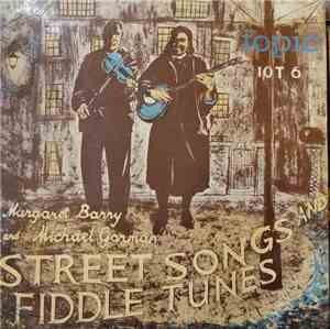 Margaret Barry And Michael Gorman - Street Songs And Fiddle Tunes Of Irelan ...