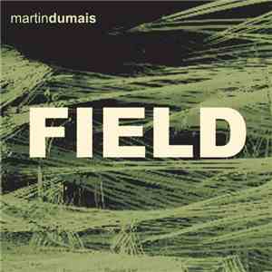 Martin Dumais - Field