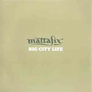 Mattafix - Big City Life