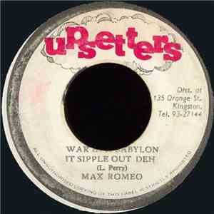 Max Romeo / The Upsetter - War In A Babylon (It Sipple Out Deh) / Revelatio ...