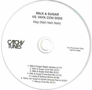 Milk & Sugar Vs. Vaya Con Dios - Hey (Nah Neh Nah)