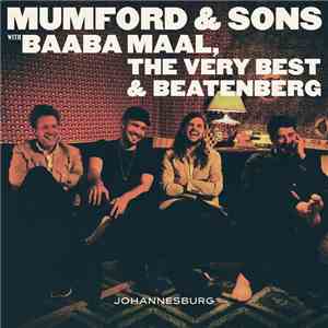 Mumford & Sons with Baaba Maal, The Very Best & Beatenberg - Johannesburg