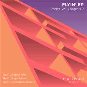 Parlez-vous anglais ? - Flyin' EP