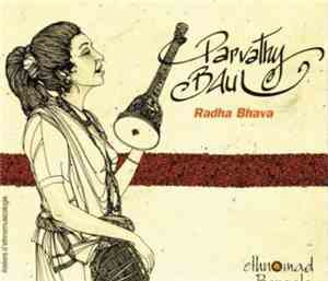 Parvathy Baul - Radha Bhava