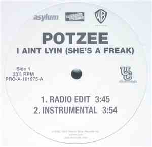 Potzee - I Aint Lyin (She's A Freak)