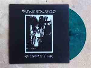 Pure Ground - Standard Of Living