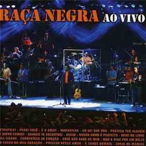 Raça Negra - Ao Vivo