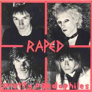Raped - Pretty Paedophiles