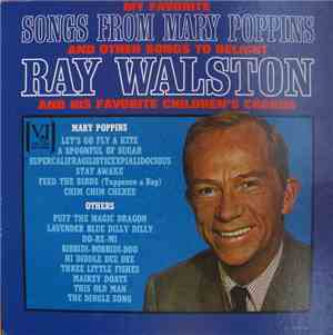 Ray Walston - My Favorite Songs From Mary Poppins And Other Songs To Delight