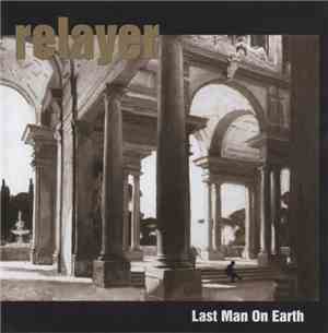 Relayer - Last Man On Earth
