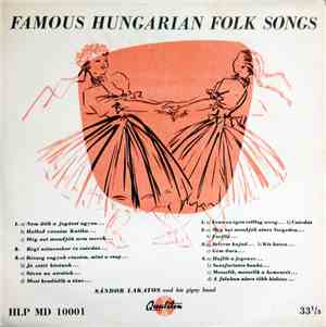 Sándor Lakatos And His Gipsy Band - Famous Hungarian Folk Songs