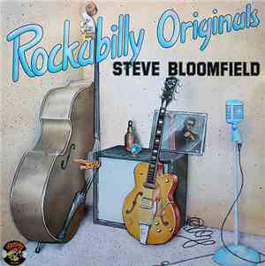 Steve Bloomfield - Rockabilly Originals