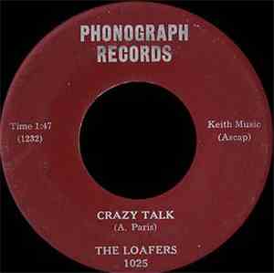 The Loafers  - Crazy Talk / The Best Thing