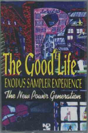 The New Power Generation - The Good Life Exodus Sampler Experience