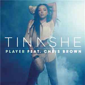 Tinashe  Feat. Chris Brown  - Player